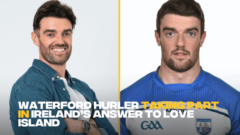 Waterford hurler enjoying the slagging over Ireland’s answer to Love Island Waterford hurler enjoying the slagging over Ireland’s answer to Love Island