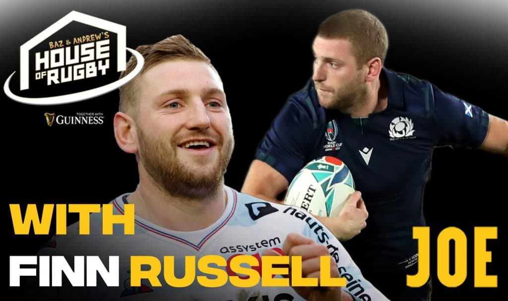 Baz & Andrew’s House of Rugby – Finn Russell on life in Paris